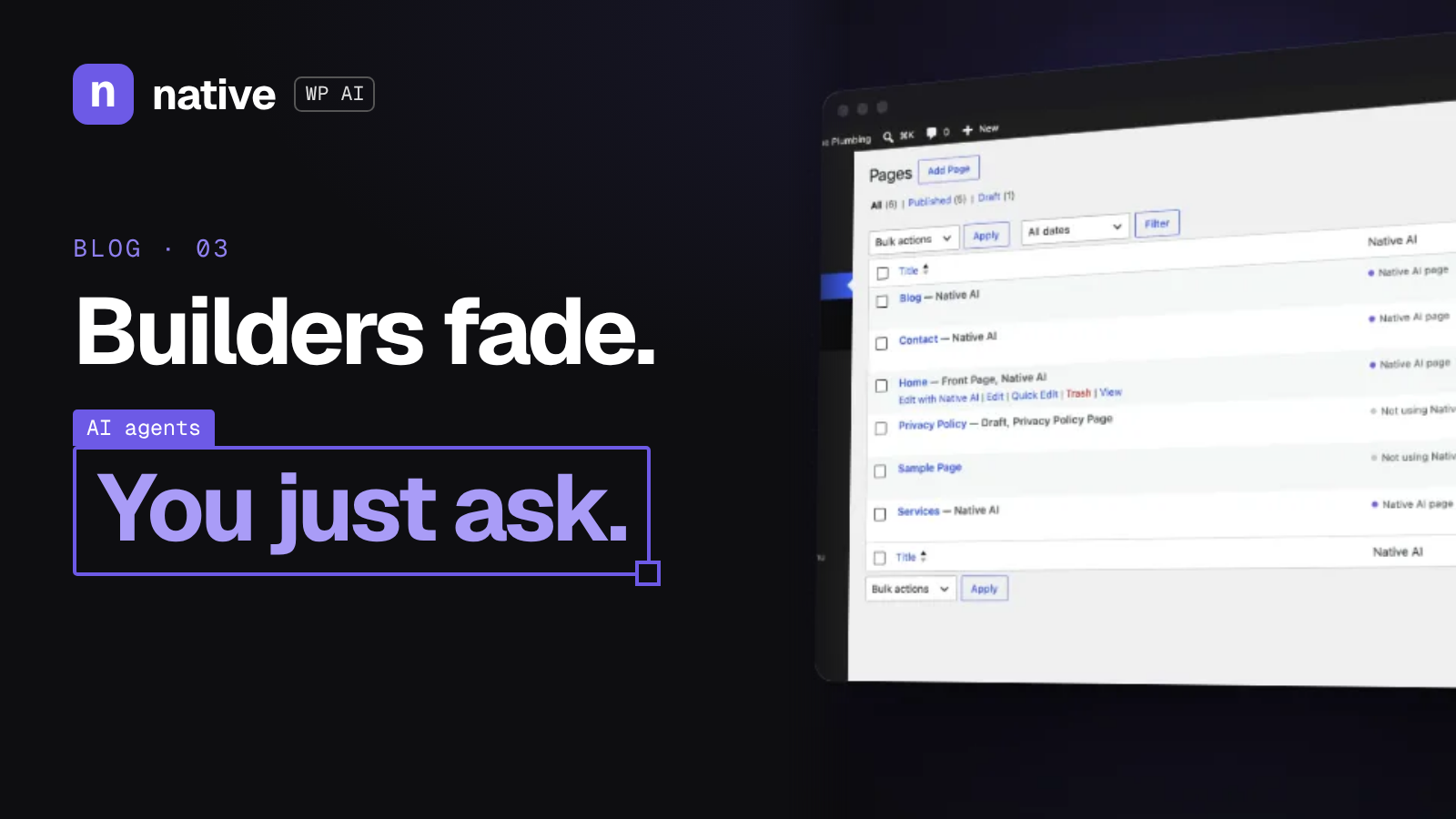 Page Builders Made WordPress Easier. AI Agents Are About to Make It Disappear.